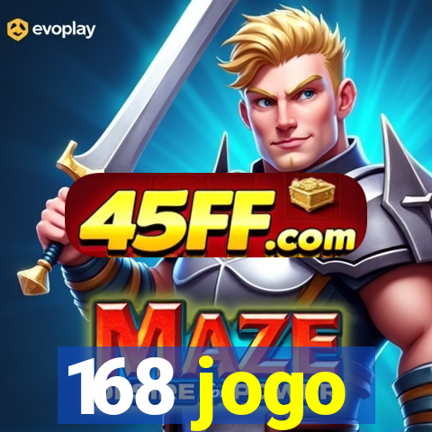 168 jogo